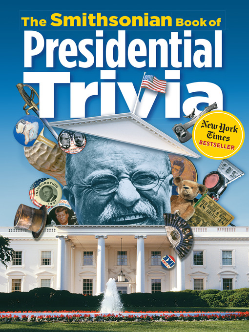 Cover image for The Smithsonian Book of Presidential Trivia